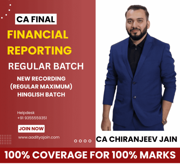 CA Final FR Regular (Hinglish) Batch By CA Chiranjeev Jain